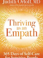 Thriving as an empath by judith orloff